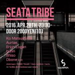SEATA TRIBE @ 吉祥寺 CLUB SEATA 2016.4.28