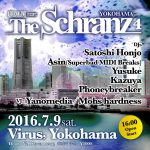 The Schranz 4 @ VIRUS Yokohama 2016年7月9日 16:00-